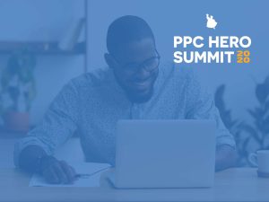 PPC Hero Summit 2020
