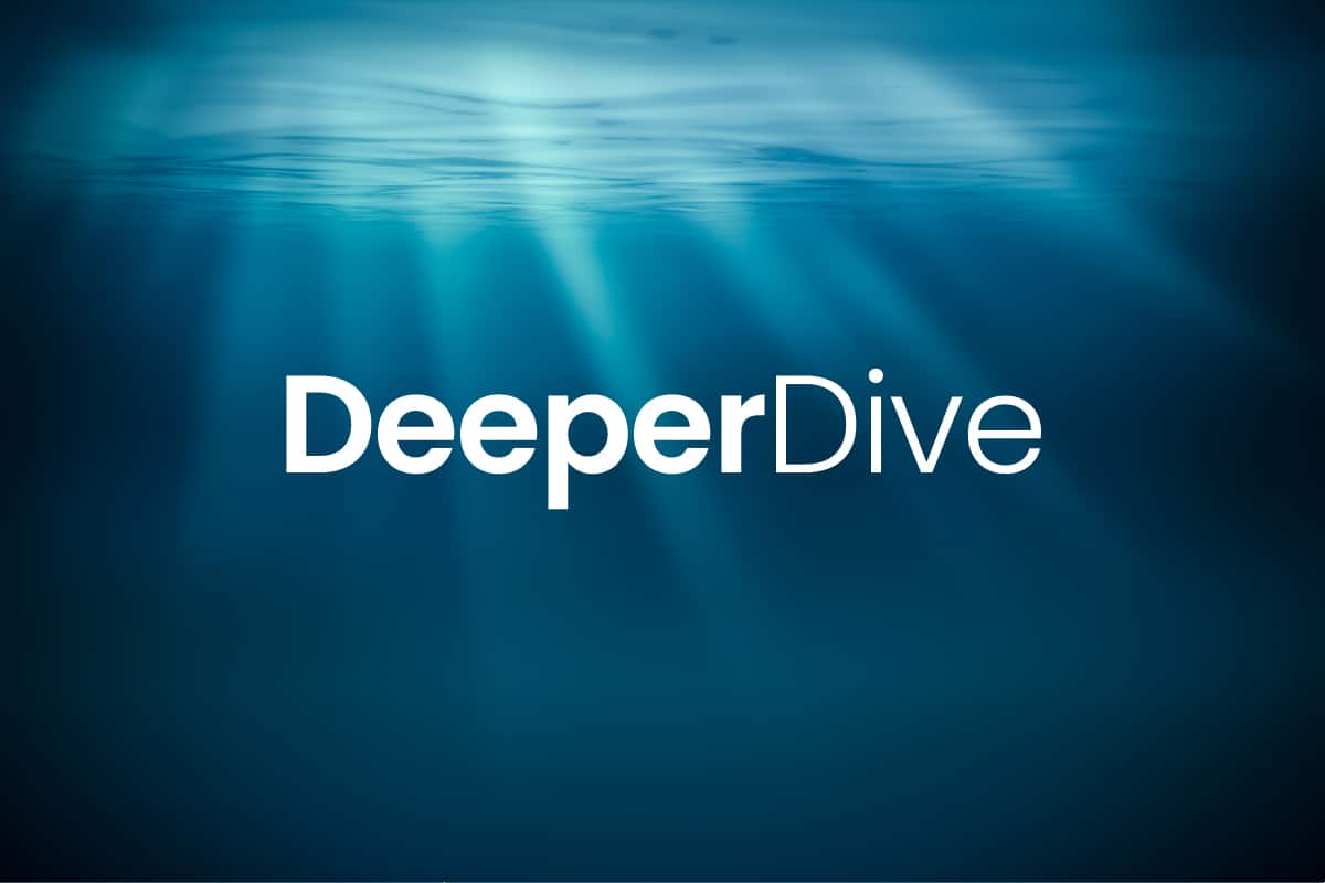 deeper dive